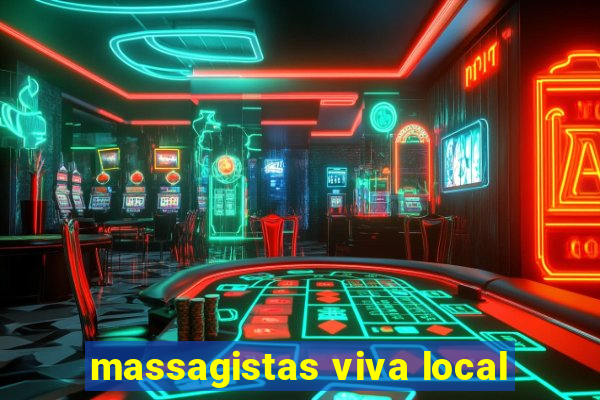 massagistas viva local